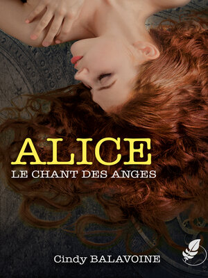 cover image of Alice, le chant des anges
